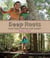 Deep Roots - How Trees Sustain Our Planet