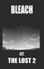 Bleach - T54 - Chapitre 477 - THE LOST 2