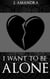 I Want To Be Alone - Onyx, #2
