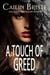 A Touch of Greed - A Thief in Love Suspense Romance, #3