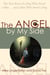 The Angel by My Side - The True Story of a Dog Who Saved a Man... and a Man Who Saved a Dog