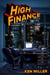 High Finance - A Novel
