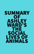 Summary of Ashley Ward's The Social Lives of Animals