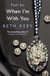 When You Trust Me (When I'm With You Part 6) - Because You Are Mine Series #2