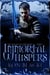 Immortal Whispers - The Legend of Hereward, #1