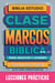 Clase Bíblica para Adultos y Jóvenes: Guía Principiantes — Marcos - Clase Bíblica Dominical Para Jóvenes y Adultos, #41