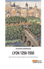 Lyon 1250-1550 - Réalités et imaginaires d'une métropole