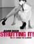 Strutting It! - The Grit Behind the Glamour