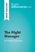 The Night Manager by John le Carré (Book Analysis) - Detailed Summary, Analysis and Reading Guide