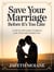 Save Your Marriage Before It’s Too Late