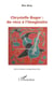 Chrystelle Roger : du vécu à l'imaginaire