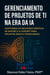 Gerenciamento de Projetos de TI na Era da IA - Mentes CrIAtivas, #7