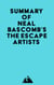 Summary of Neal Bascomb's The Escape Artists