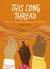 This Long Thread - Women of Color on Craft, Community, and Connection