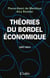 Théories du bordel économique