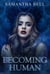 Becoming Human