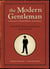 The Modern Gentleman, 2nd Edition - A Guide to Essential Manners, Savvy, and Vice