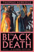 The Black Death - A Global History