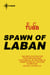 Spawn of Laban - Cap Kennedy Book 11