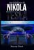 The Biography of Nikola Tesla : The Captivating Life of the Prophet of the Electronic Age. The Man Who Saw the Future and Made It Reality.
