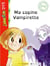 J'aime lire Dys : Ma copine vampirette