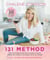 131 Method - Your Personalized Nutrition Solution to Boost Metabolism, Restore Gut Health, and Lose Weight