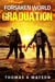 Forsaken World: Graduation - Forsaken World, #8