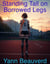 Standing Tall on Borrowed Legs