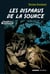 Les disparus de la source