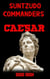Suntzudo Commanders Caesar