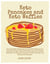 Keto Pancakes and Keto Waffles : The Ultimate Cookbook for Low Carb Recipes to Enhance Weight Loss, Fat Burning, and Promote Healthy Living with Easy to Follow, Quick, and Delicious Recipes!