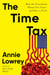 The Time Tax - How the Government Wastes Our Time—and How to Fix It