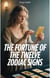 The Fortune of The Twelve Zodiac Signs