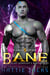 Bane: Alien Warrior's Redemption - Haalux Empire, #4