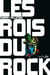 Les Rois du rock