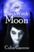 Black Witch Moon - The Black Witch Saga, #1