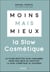 Moins mais mieux avec la Slow Cosmétique
