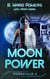 Moon Power - Moonchild Rising, #4