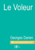 Le Voleur - Roman d'aventures