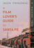 A Film Lover's Guide to Santa Fe - A Walking Tour