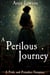 A Perilous Journey: A Pride and Prejudice Variation