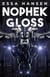 Nophek Gloss - The exceptional, thrilling space opera debut