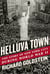 Helluva Town - The Story of New York City During World War II