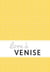 Love à Venise - Un guide « feel good »