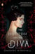 The Doctor and the Diva - A Novel