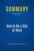 Summary: How to Be a Star at Work - Review and Analysis of Kelley's Book