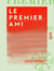 Le Premier Ami