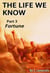 The Life We Know: Fortune - The Life We Know, #3