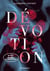 Dévotion - Débridez votre intimité
