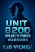 UNIT 8200: ISRAEL'S CYBER WARRIORS - Espionage